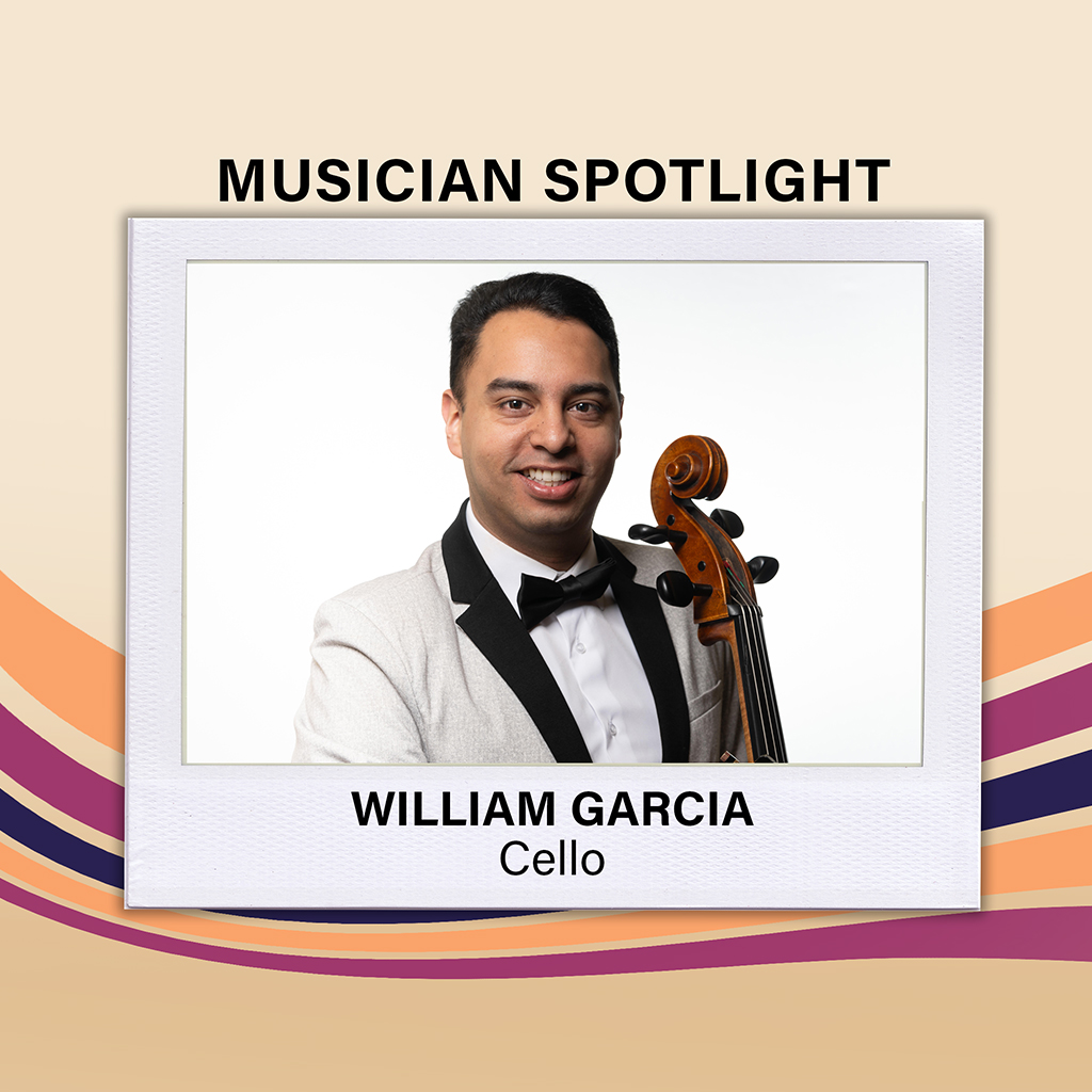Musician Spotlight: William Garcia, Cello